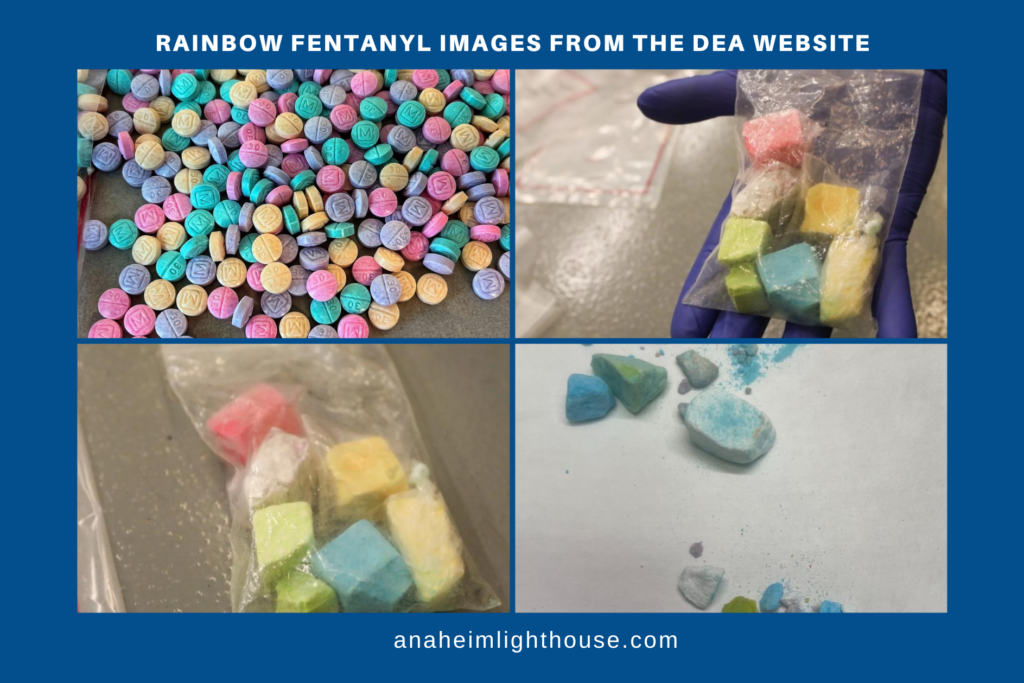 WARNING: Rainbow Fentanyl That Looks Like Candy - Anaheim Lighthouse