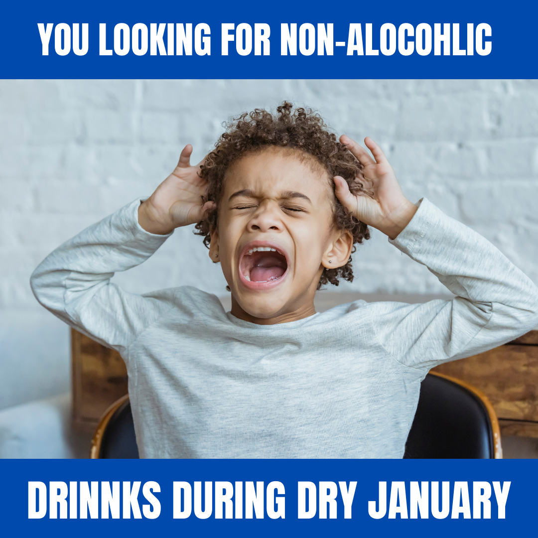 You looking for alcoholic drinks during Dry January