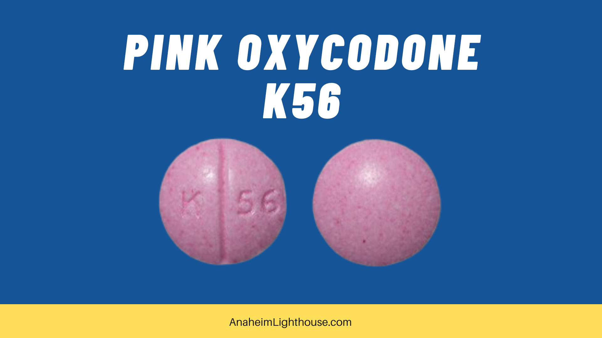 Photo of K56 pink oxycodone